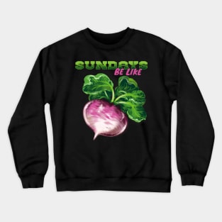 Sunday Turnips Crewneck Sweatshirt